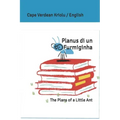 Planus di un Furmiginha: The Plans of a Little Ant
