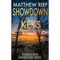 Showdown in the Keys: A Logan Dodge Adventure (Florida Keys Adventure Series Book 10)
