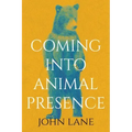 Coming Into Animal Presence