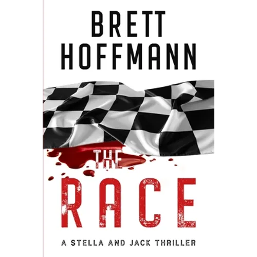 The Race: A Stella and Jack Thriller