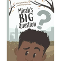 Micah's Big Question