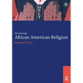 Introducing African American Religion