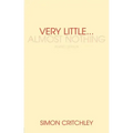 Very Little... Almost Nothing: Death, Philosophy, and Literature