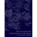 Leaning Out of Windows: An Art and Physics Collaboration