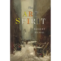 The Art Spirit: Facsimile of 1923 Edition