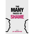 The Many Faces of Shame