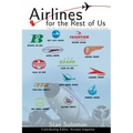 Airlines for the Rest of Us: The Rise and Fall of America's Local Service Airlines