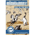 Animals & Men - Issues 11 - 15 - The Call of the Wild