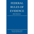 Federal Rules of Evidence; 2021 Edition: With Internal Cross-References