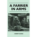 A Farrier In Arms