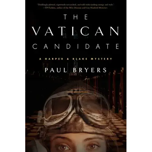 The Vatican Candidate: A Harper & Blake Mystery