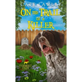On the Trail of a Killer