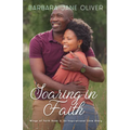 Soaring in Faith: Wings of Faith Book 2: An Inspirational Love Story