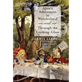 Alice's Adventures in Wonderland and Through the Looking-Glass