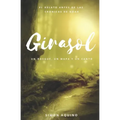 Girasol: Un Bosque, un mapa y un canto