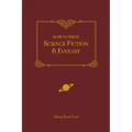 How to Write Science Fiction & Fantasy