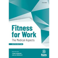 Fitness for Work: The Medical Aspects