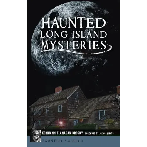 Haunted Long Island Mysteries