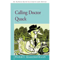 Calling Doctor Quack