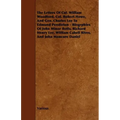 The Letters of Col. William Woodford, Col. Robert Howe, and Gen. Charles Lee to Edmund Pendleton - Biogrphies of John Minor Botts, Richard Henry Lee,