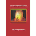 The Synaesthesia Ballet