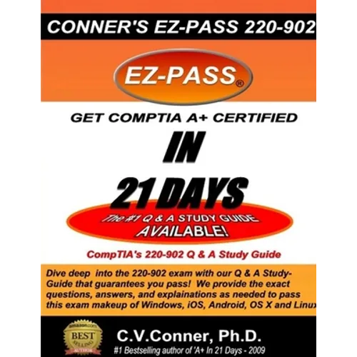 Comptia A+ in 21 Days: The 220-902 Studyguide