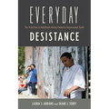 Everyday Desistance: The Transition to Adulthood Among Formerly Incarcerated Youth