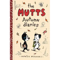 The Mutts Autumn Diaries: Volume 3