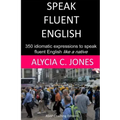 Speak fluent English