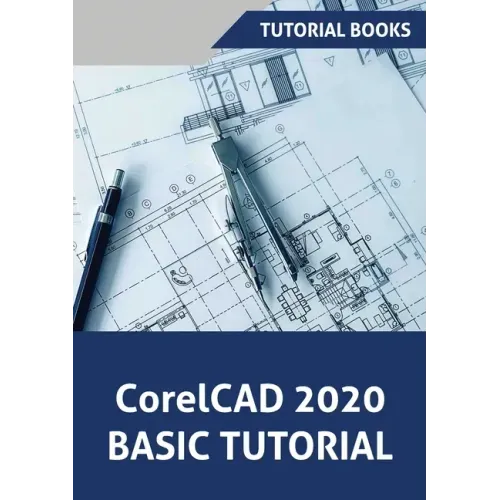 CorelCAD 2020 Basics Tutorial