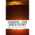 Samson - The Bible Story
