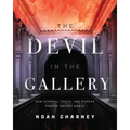 The Devil in the Gallery: How Scandal, Shock, and Rivalry Shaped the Art World