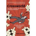 Crossworld: One Man's Journey into America's Crossword Obsession