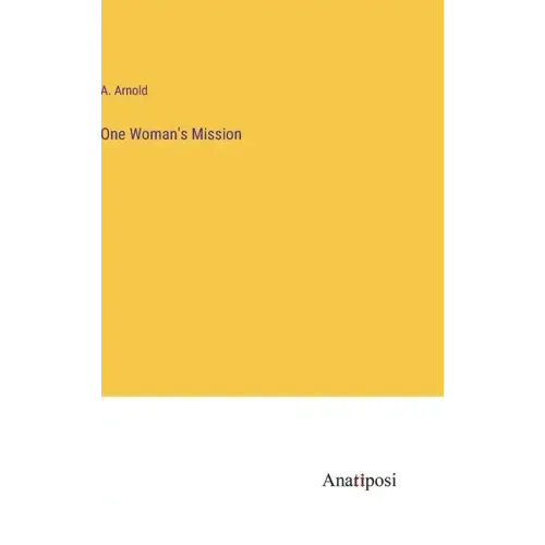 One Woman's Mission