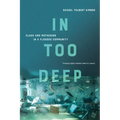 In Too Deep: Class and Mothering in a Flooded Community