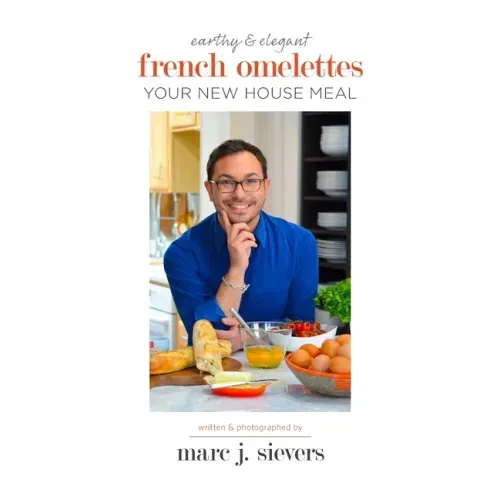 French Omelettes: Your New House Meal