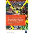 Developing Agriculture and Tourism for Inclusive Growth in the Lao People's Democratic Republic