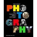 Photography: Two Centuries of History and Images