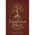 Translation Effects: Language, Time, and Community in Medieval England