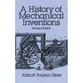 A History of Mechanical Inventions: Revised Edition