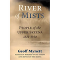 River of Mists: People of the Upper Skeena, 1821-1930