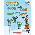 Frog Meets Dog / Rana Conoce Perro (Scholastic Bilingual): Un Libro de la Serie Acorn