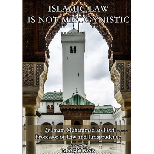 Islamic Law Is Not Misogynistic
