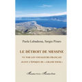 Le détroit de Messine vu par les voyageurs français avant l'époque du "grand tour"
