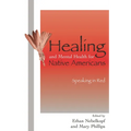Healing and Mental Health for Native Americans: Speaking in Red