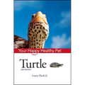 Turtle: Your Happy Healthy Pet