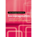 The Cambridge Handbook of Sociopragmatics