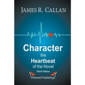 Character: The Heartbeat of the Novel