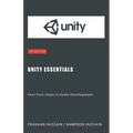 Unity Essentials: Your First Steps in Game Development