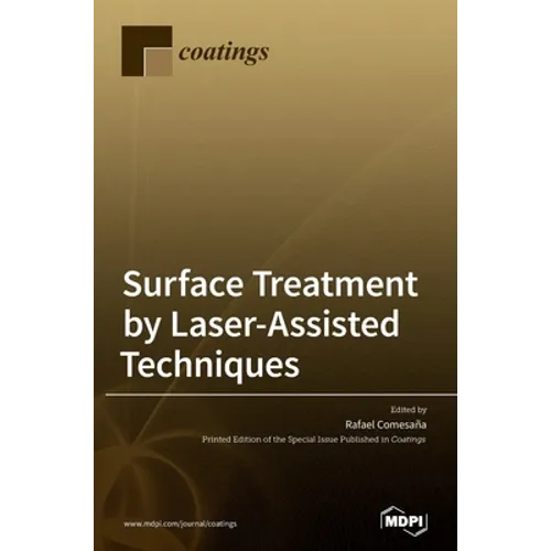Surface Treatment by Laser-Assisted Techniques
